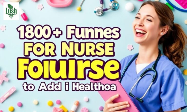 180+Funny Names for Nurse to Add Humor in Healthcare